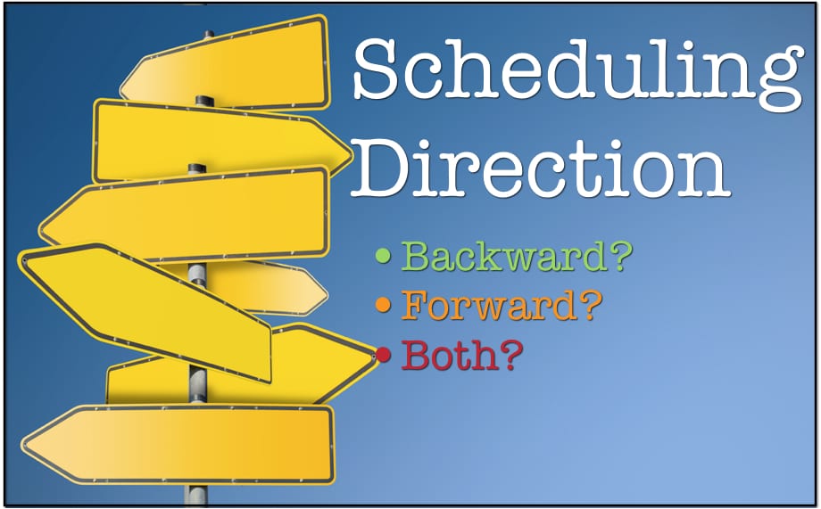 Forward and Backward Scheduling