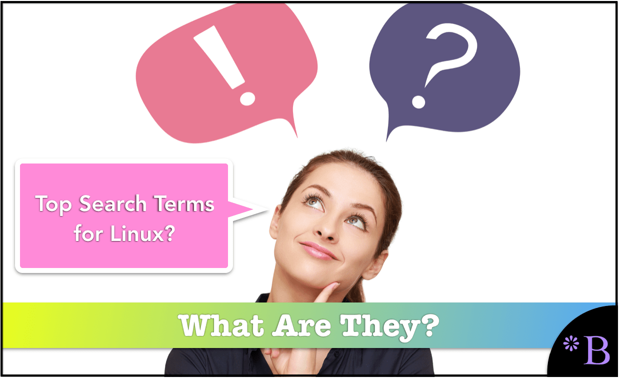 Linux Search Terms, What are People Searching for with Linux ...