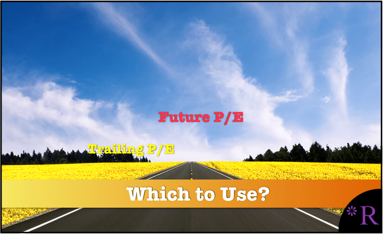 Forward Versus Trailing P/E Ratios for Shorting Stocks - Brightwork ...